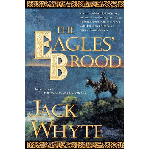 The Eagles' Brood: Book Three of the Camulod Chronicles - Paperback
