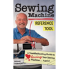 Sewing Machine Reference Tool: A Troubleshooting Guide to Loving Your Sewing Machine, Again! - Paperback