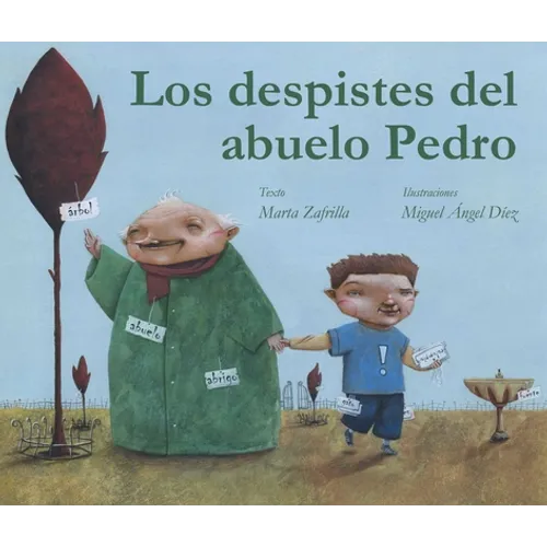 Los Despistes del Abuelo Pedro (Grandpa Monty's Muddles) - Hardcover