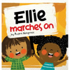 Ellie Marches On - Hardcover