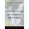 Foundations of Musical Grammar - Hardcover