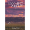 Becoming Wilde - Paperback