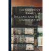 The Stockton Family in England and the United States - Paperback