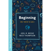 Beginning: Family Worship in Genesis - Paperback