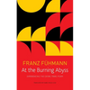 At the Burning Abyss: Experiencing the Georg Trakl Poem - Paperback