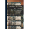 Genealogy of a Part of the Ripley Family [microform] - Hardcover