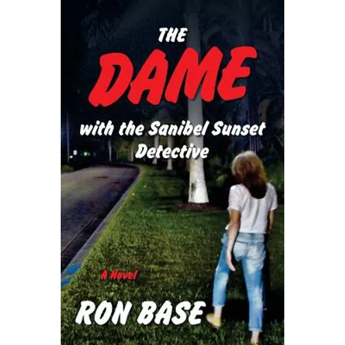 The Dame with the Sanibel Sunset Detective - Paperback