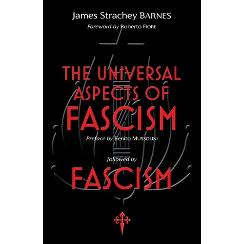 The Universal Aspects of Fascism & Fascism - Paperback