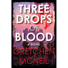 Three Drops of Blood - Hardcover