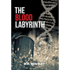 The Blood Labyrinth - Hardcover