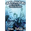Joel Suzuki, Volume Five: Ballad of the Bluerock - Paperback