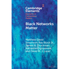 Black Networks Matter - Paperback