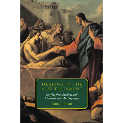 Healing in the New Testament - Paperback