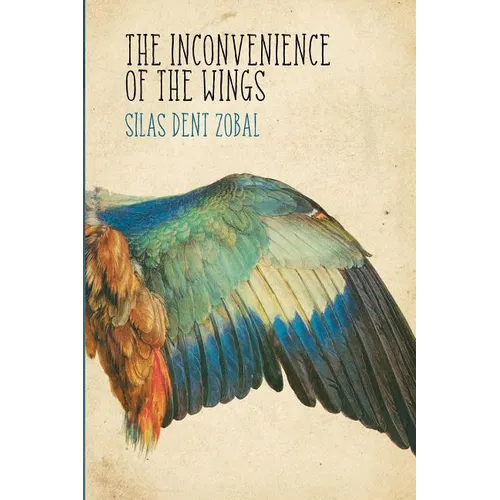 The Inconvenience of the Wings: Stories - Paperback