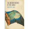 The Inconvenience of the Wings: Stories - Paperback