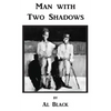 Man With Two Shadows - Paperback