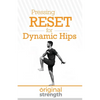 Pressing RESET for Dynamic Hips - Paperback