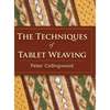 The Techniques of Tablet Weaving - Hardcover
