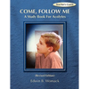 Come, Follow Me: A Study Book for Acolytes - Paperback