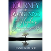 Journey of Awakening and Higher Consciousness - Paperback