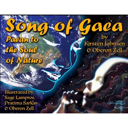 Song of Gaea: Paean to the Soul of Nature - Paperback