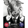 Squeal - Hardcover
