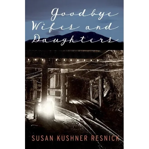 Goodbye Wifes and Daughters - Paperback