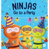 Ninjas Go to a Party: A Rhyming Children's Book About Parties and Practicing Inclusion - Hardcover