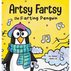 Artsy Fartsy the Farting Penguin: A Story About a Creative Penguin Who Farts - Hardcover