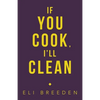If You Cook, I'Ll Clean - Paperback