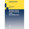 Multiple Criteria Decision Making in the New Millennium: Proceedings of the Fifteenth International Conference on Multiple Criteria Decision Making (M - Paperback