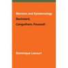 Marxism and Epistemology: Bachelard, Canguilhem, Foucault - Paperback
