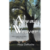 Always a Weaver - Paperback