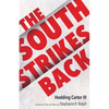 The South Strikes Back - Hardcover