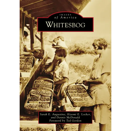 Whitesbog - Paperback