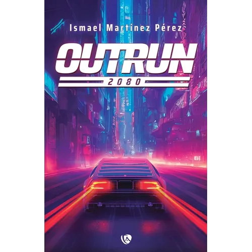 Outrun: 2080 - Paperback