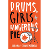 Drums, Girls, and Dangerous Pie - Paperback