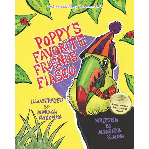 Poppy's Favorite Friend Fiasco - Paperback