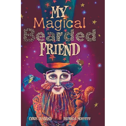 My Magical Bearded Friend - Hardcover