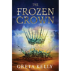 The Frozen Crown - Hardcover