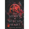 To Seduce a Witch's Heart - Paperback