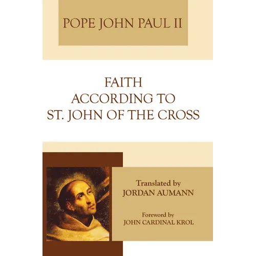 Faith According to St. John of the Cross - Paperback