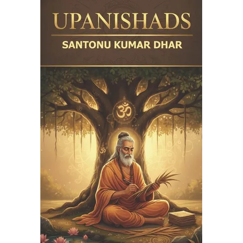 Upanishads: Santonu Kumar Dhar - Paperback