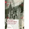 New York's Animation Culture: Advertising, Art, Design and Film, 1939-1940 - Hardcover