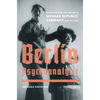 Berlin Psychoanalytic: Psychoanalysis and Culture in Weimar Republic Germany and Beyond Volume 43 - Hardcover