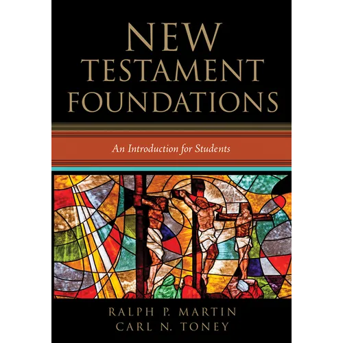 New Testament Foundations: An Introduction for Students - Paperback