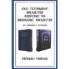 Old Testament Israelites Respond to Messianic Israelites: No Disrespect Intended - Paperback