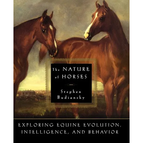 The Nature of Horses - Paperback
