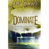 Dominate: Alternate Cover - Paperback