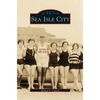 Sea Isle City - Hardcover